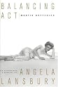 Balancing ACT: The Authorized Biography of Angela Lansbury