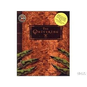 The Quivering