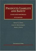 Products Liability and Safety Cases and Materials, Fifth Edition (University Casebook Series)