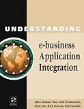 Understanding e-business Application Integration