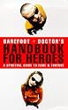 Barefoot Doctor's Handbook for Heroes: Spiritual Guide to Fame and Fortune