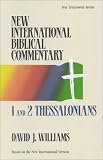 1 and 2 Thessalonians - New International Biblical Commentary New Testament 12 (New International Biblical Commentary)