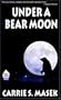 Under a Bear Moon