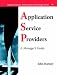 Book cover of Application Service Providers (ASPs): A Manager's Guide (Addison-Wesley Information Technology Series).