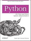 Python for Unix and Linux System Administration