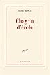 Chagrin d'�cole - Prix Renaudot 2007