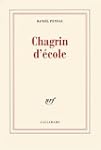 Chagrin d'�cole - Prix Renaudot 2007