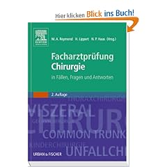 Facharztpr�fung Chirurgie: in F�llen, Fragen und Antworten