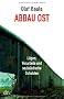 Abbau Ost: L�gen, Vorurteile und sozialistische Schulden
