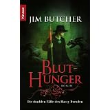 Bluthunger: Die dunklen F�lle des Harry Dresdenvon "Jim Butcher"