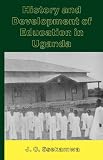 History and Development of Education in Uganda