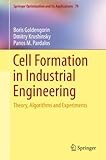 Cell formation in industrial engineering : theory, algorithms and experiments