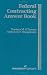 Federal Contracting Answer Book