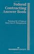 Federal Contracting Answer Book