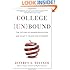 College (Un)bound: The Future of Higher Education and What It Means for Students