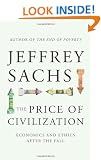 The Price of Civilization: Economics and Ethics After the Fall
