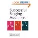 Successful Singing Auditions (Performing Arts Series)