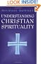 Understanding Christian Spirituality