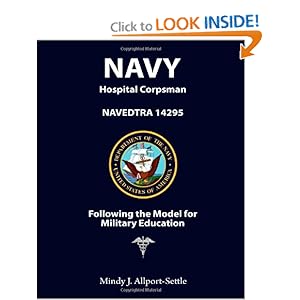 Navy Hospital Corpsman: NAVEDTRA 14295 Following the Model for Military Education