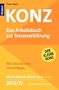 Konz: Das Arbeitsbuch zur Steuererkl�rung