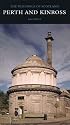 Perth and Kinross: The Buildings of Scotland