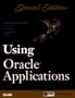 Special Edition Using Oracle Applications