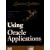 Special Edition Using Oracle Applications (Special Edition Using)