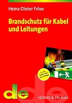 Brandschutz f&uuml;r Kabel und Leitungen