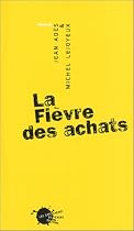 La Fièvre des achats