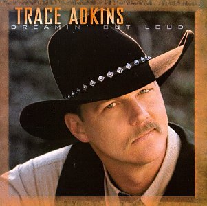 Trace Adkins - Honky Tonk Badonkadonk Lyrics - Zortam Music