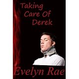 Taking Care of Derek