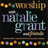 Worship with Natalie Grant and Friends