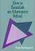 Books : How to Establish an Alternative School