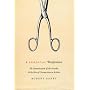 A Surgical Temptation: The Demonization of the Foreskin and the Rise of Circumcision in Britain