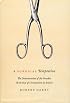 A Surgical Temptation: The Demonization of the Foreskin and the Rise of Circumcision in Britain