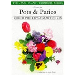 Plants for Pots and Patios (Plant Chooser)