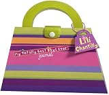 Lili Chantilly: My Totally Best Days Ever Scrapbook (Journals)
