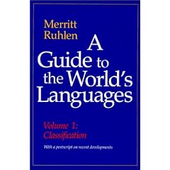 A Guide to the World's Languages: Classification v. 1