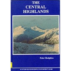 The Central Highlands (Scottish Mountaineering Club District Guidebook)