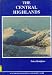 The Central Highlands (Scottish Mountaineering Club District Guidebook) The Central Highlands (Scottish Mountaineering Club District Guidebook) cover image
