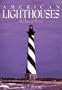 American Lighthouses: A Pictorial History