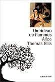  Alice Thomas Ellis Un rideau de flammes 