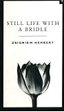 Still life with a bridle : essays and apocryphas