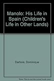Manolo : his life in Spain