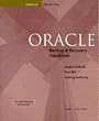 Oracle Backup & Recovery Handbook (Oracle Series)