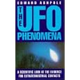 The Ufo Phenomena: A Scientific Look at the Evidence for Extraterrestrial Contacts by Edward Ashpole