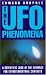 Book The Ufo Phenomena: A Scientific Look at the Evidence for Extraterrestrial Contacts