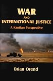 War and International Justice: A Kantian Perspective