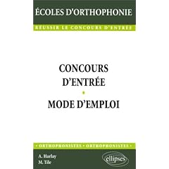 Concours d'entr�e en ecole d'orthophonie. mode d'emploi