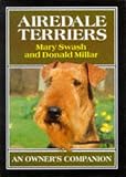 Airedale Terriers: An Owner s Companion